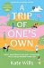 A Trip of One's Own