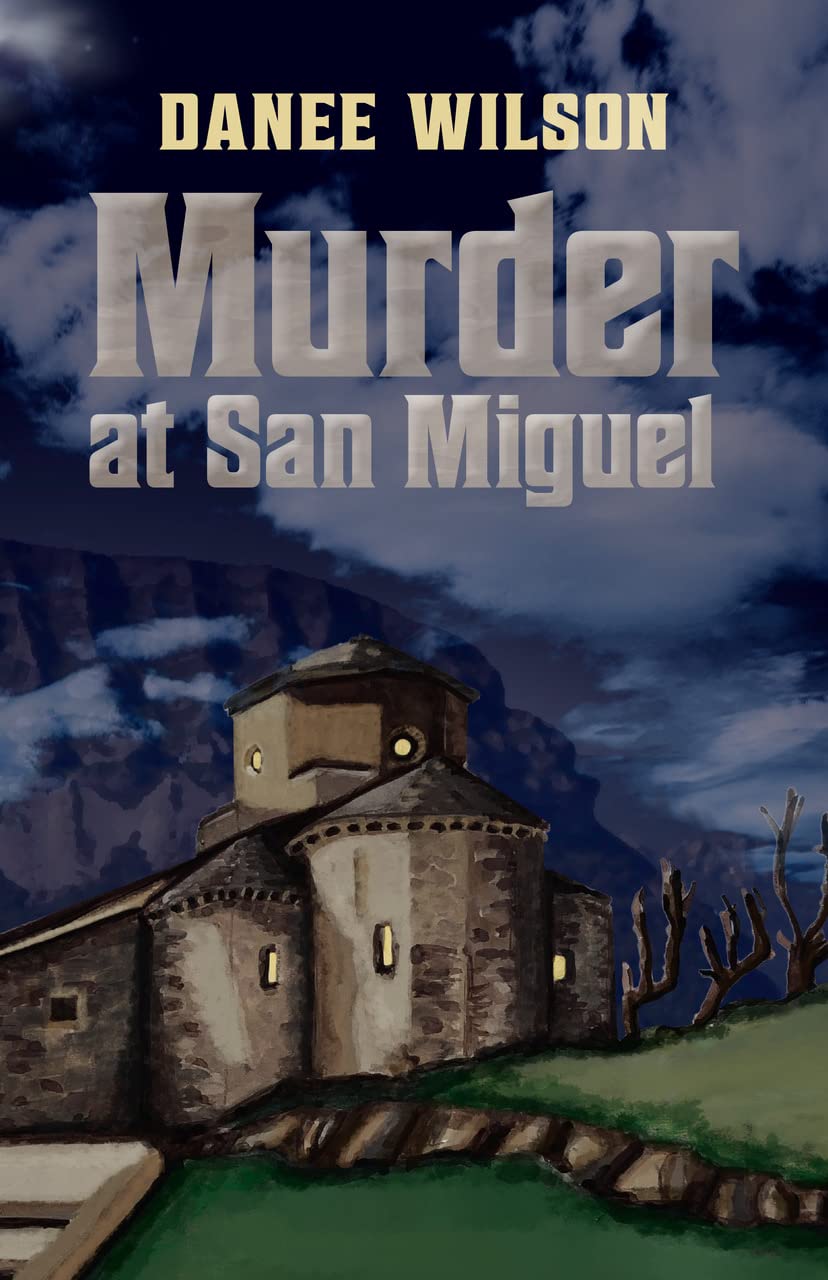 Murder at San Miguel (Kindle Edition)