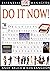 Do it Now! (DK Essential Managers)