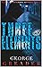 Three Elements by George Greader