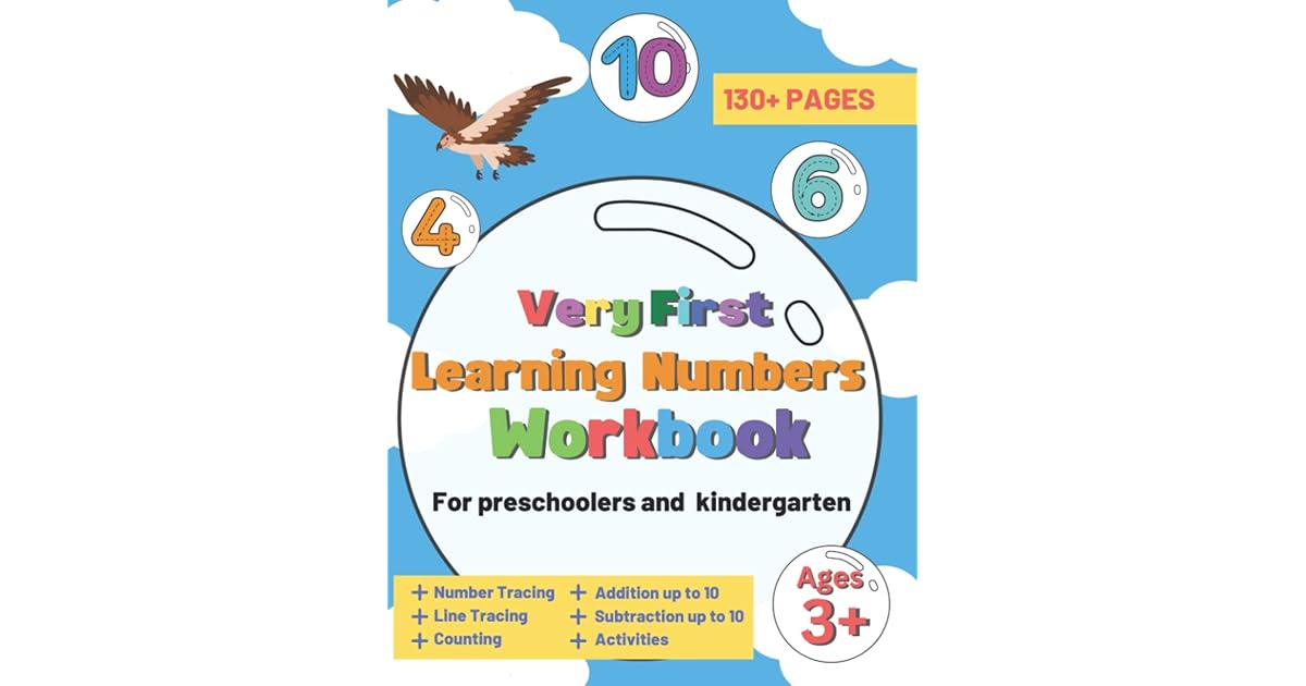 Very First Learning Numbers Workbook for Preschoolers and Kindergarten