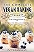 The Complete Vegan Baking C...