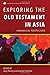 Exploring the Old Testament...