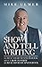 SHOW AND TELL WRITING: A GR...