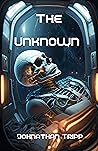 The Unknown The Unknown