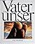 Das Vater Unser