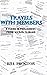 Travels with Members by Bill Proctor