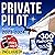 Private Pilot Test Prep 2023-2024 by Edric Howell
