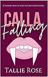 Calla Falling