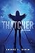Thatcher by Cheryl S Birch