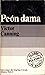 Peón Dama (Selecciones del Séptimo Círculo #50)