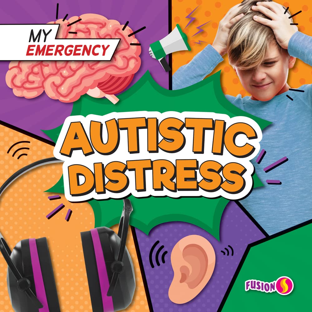 Autistic Distress (My Emergency)
