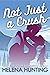 Not Just a Crush by Helena Hunting