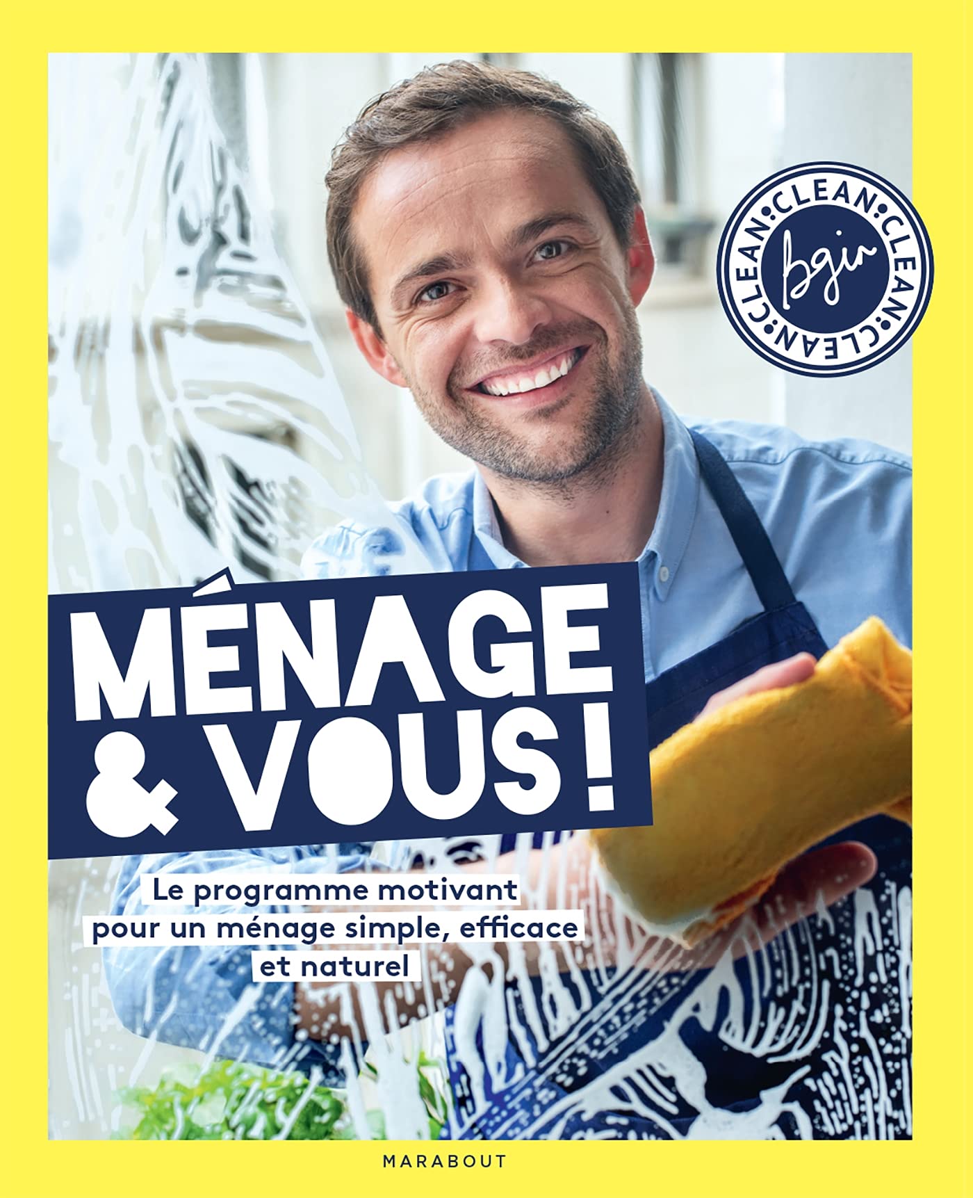 Ménage & Vous ! Le programme motivant pour un ménage simple, efficace et naturel (Paperback)