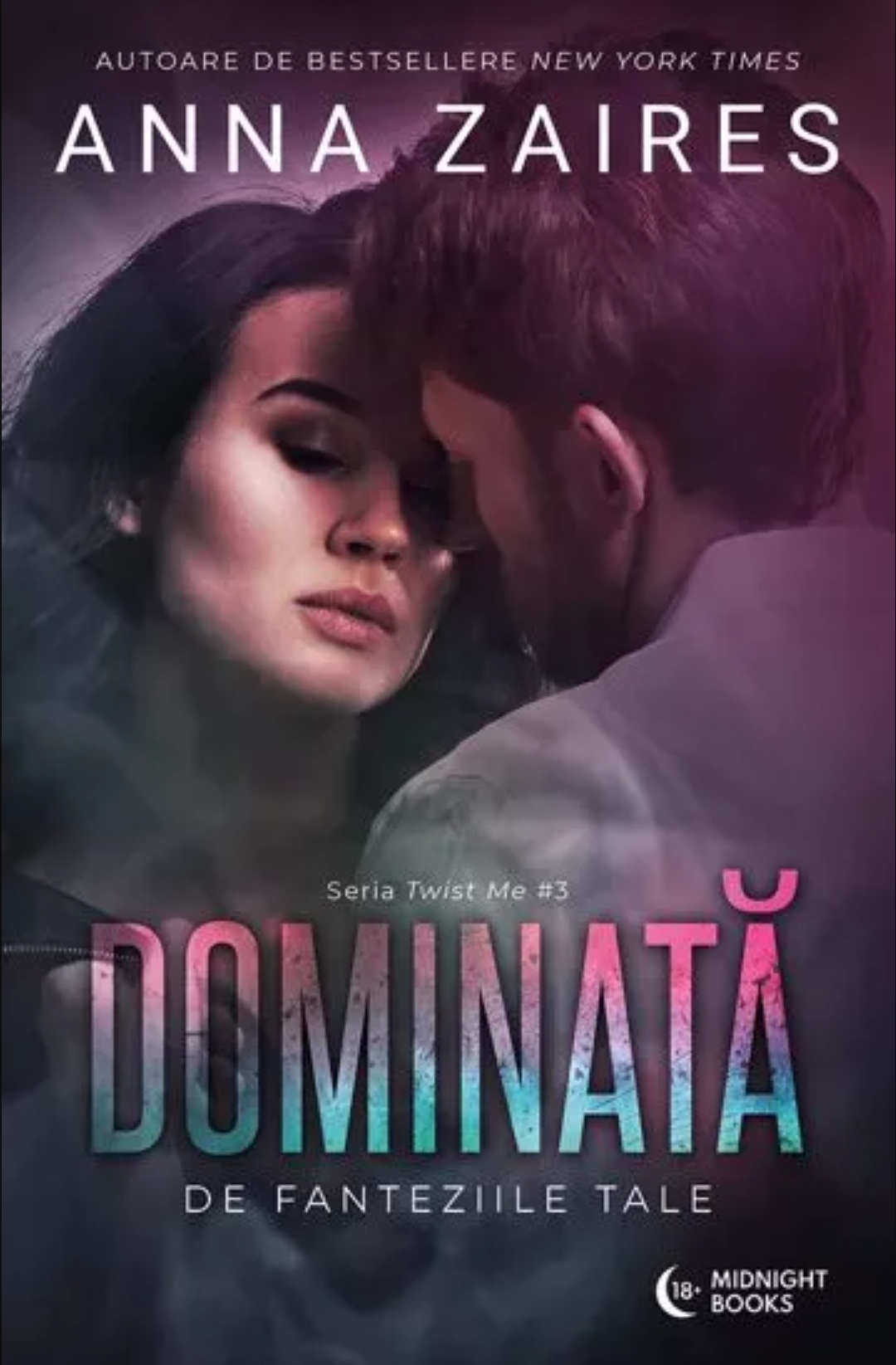 Dominată de fanteziile tale (Twist Me, #3)