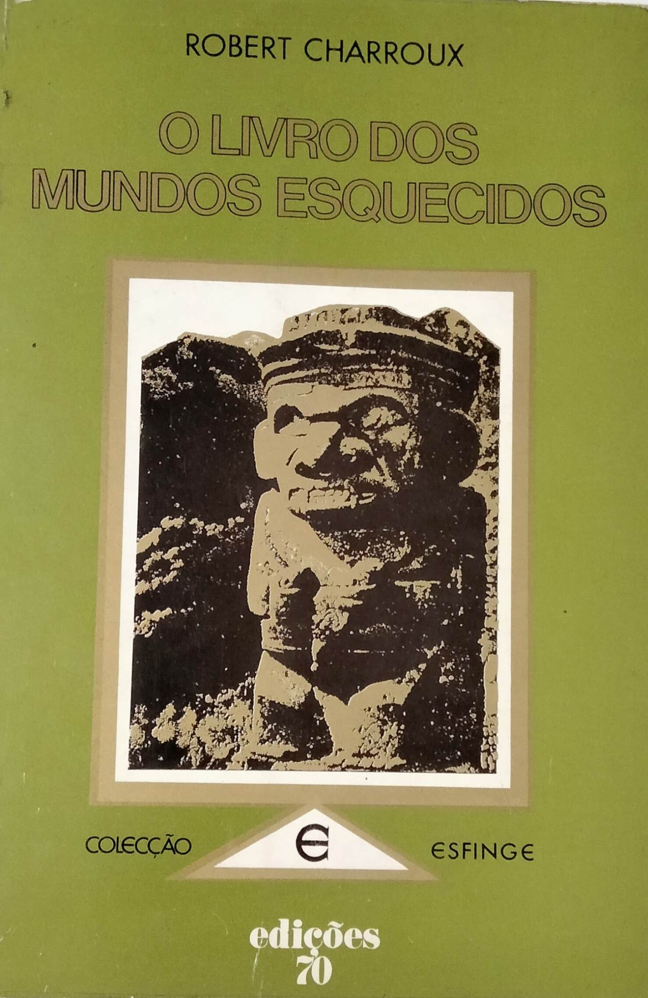 O livro dos mundos esquecidos (Colecção Esfinge, #1)