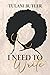 I Need to Write