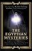 The Egyptian Mysteries by Dan Desmarques