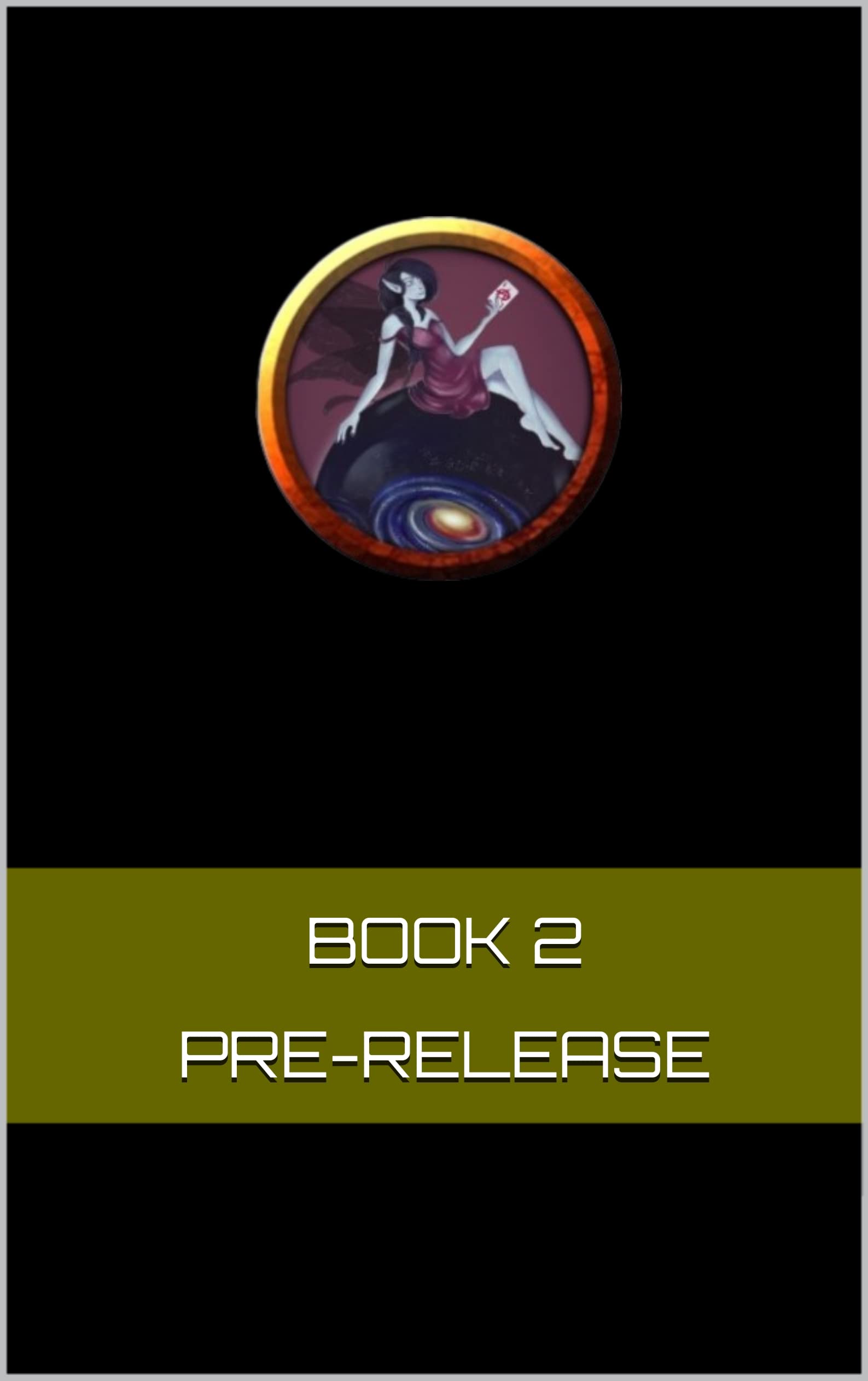 Chaos Incarnate: Book 2 of the Chaos Dungeon Archives (Kindle Edition)