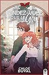 Rendez-vous sous le gui by Chloé Duval