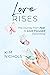 Love Rises by Kim Nichols