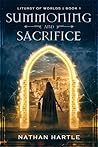 Summoning and Sacrifice by Nathan Hartle