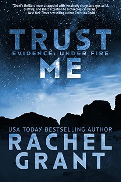 Trust Me (Evidence: Under Fire, #2)
