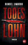 Todeslohn: Thriller (German Edition)