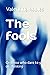 The fools: Or those who dar...