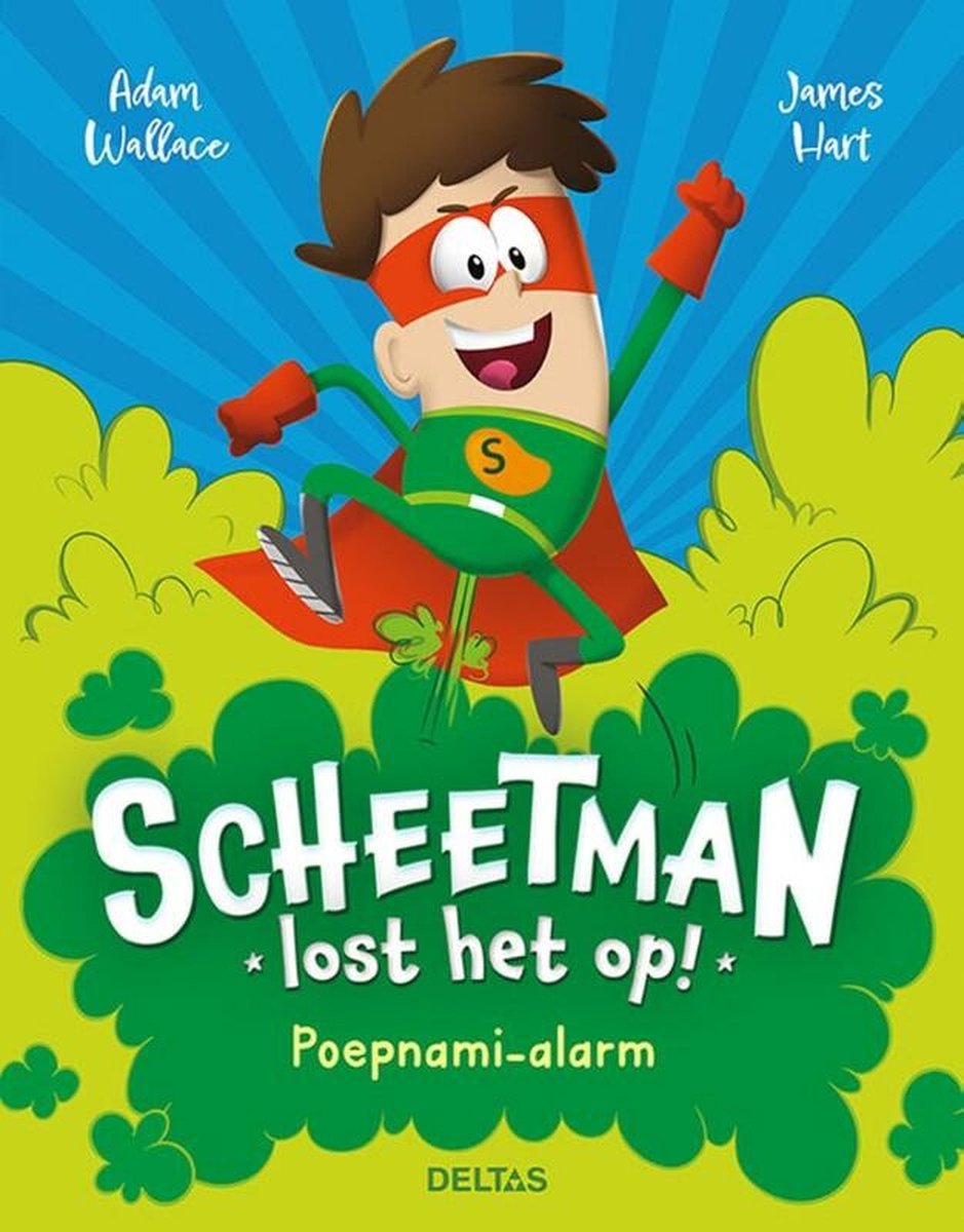 Scheetman lost het op! Poepnami-alarm (Scheetman, #1)