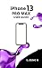 iPHONE 13 PRO MAX USER GUID...
