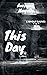 This Day by Auriana Mayelle