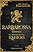 Barbarossa - Im Schatten des Kaisers