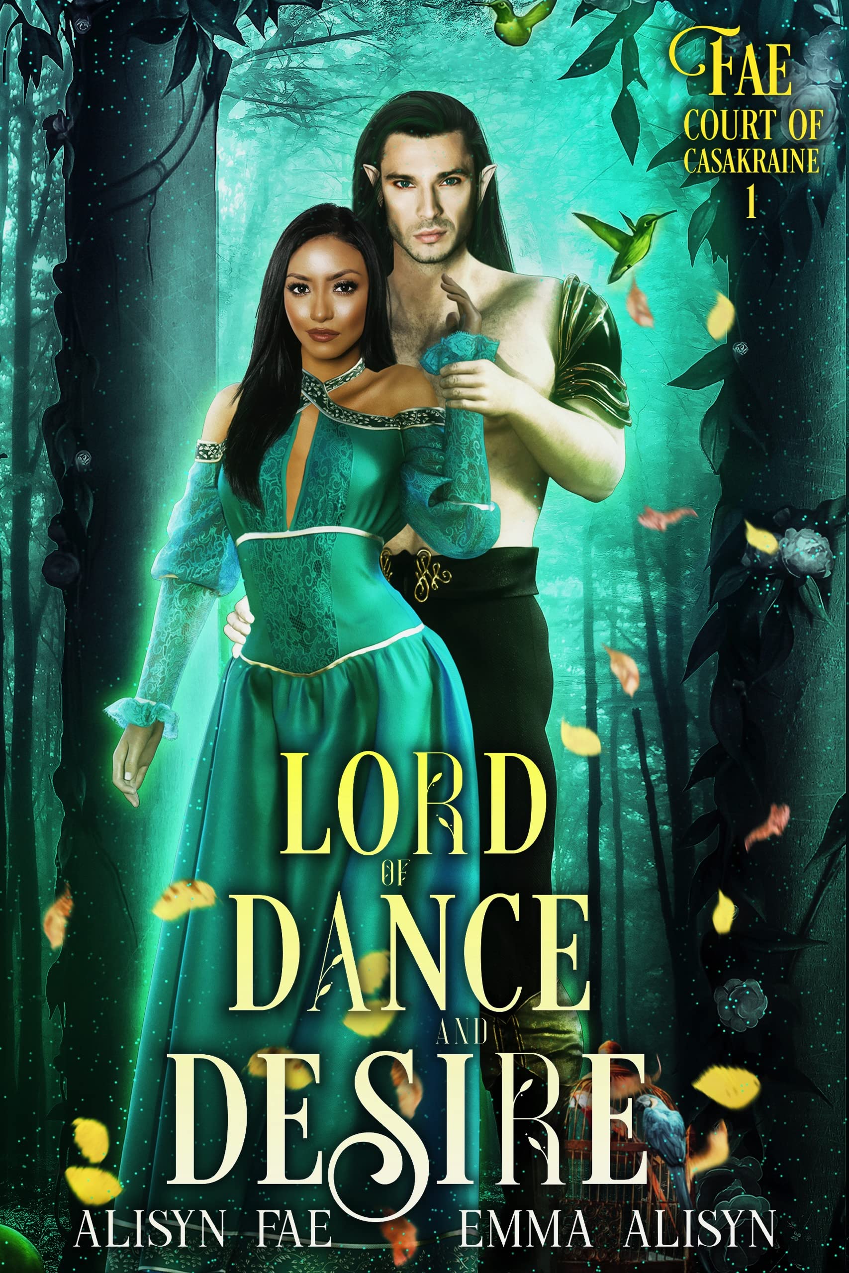 Lord of Dance and Desire (The Fae Court of Casakraine, #3)