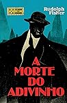 A Morte do Adivinho