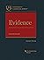 Evidence (University Casebook Series)