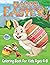 Easter Coloring Book for 4-8 year olds: Big, bold, easy to color Easter pictures!
