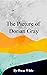 The Picture of Dorian Gray: The Uncensored Original Edition