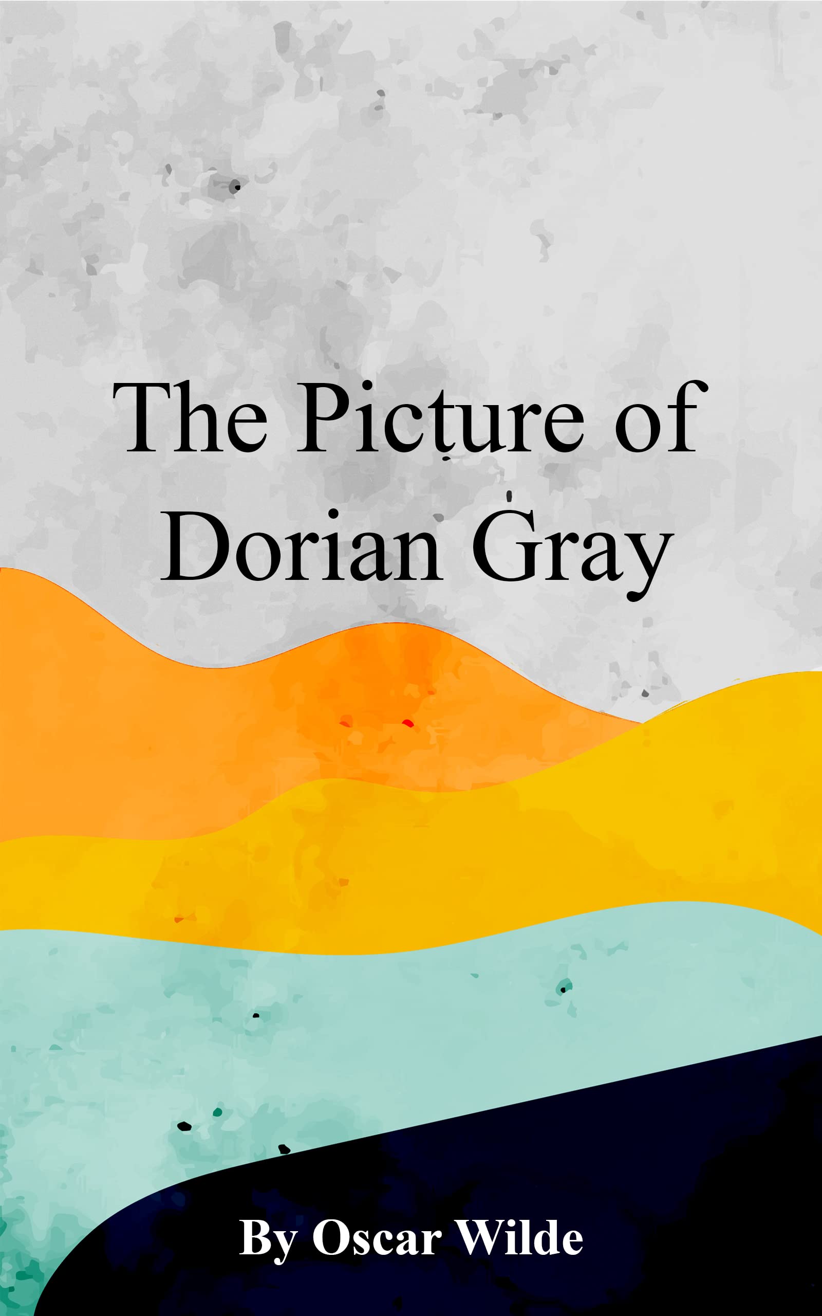 The Picture of Dorian Gray: The Uncensored Original Edition