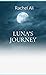 Luna's Journey by Rachel   Ali