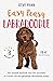 Easy Peasy Labradoodle: Een...