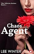 Chaos Agent (The Villains Series, #2)