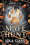 Mate Hunt by Lola Glass