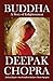 Deepak Chopra's Buddha Vol. 1