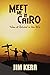 Meet Me in Cairo: Tales of ...