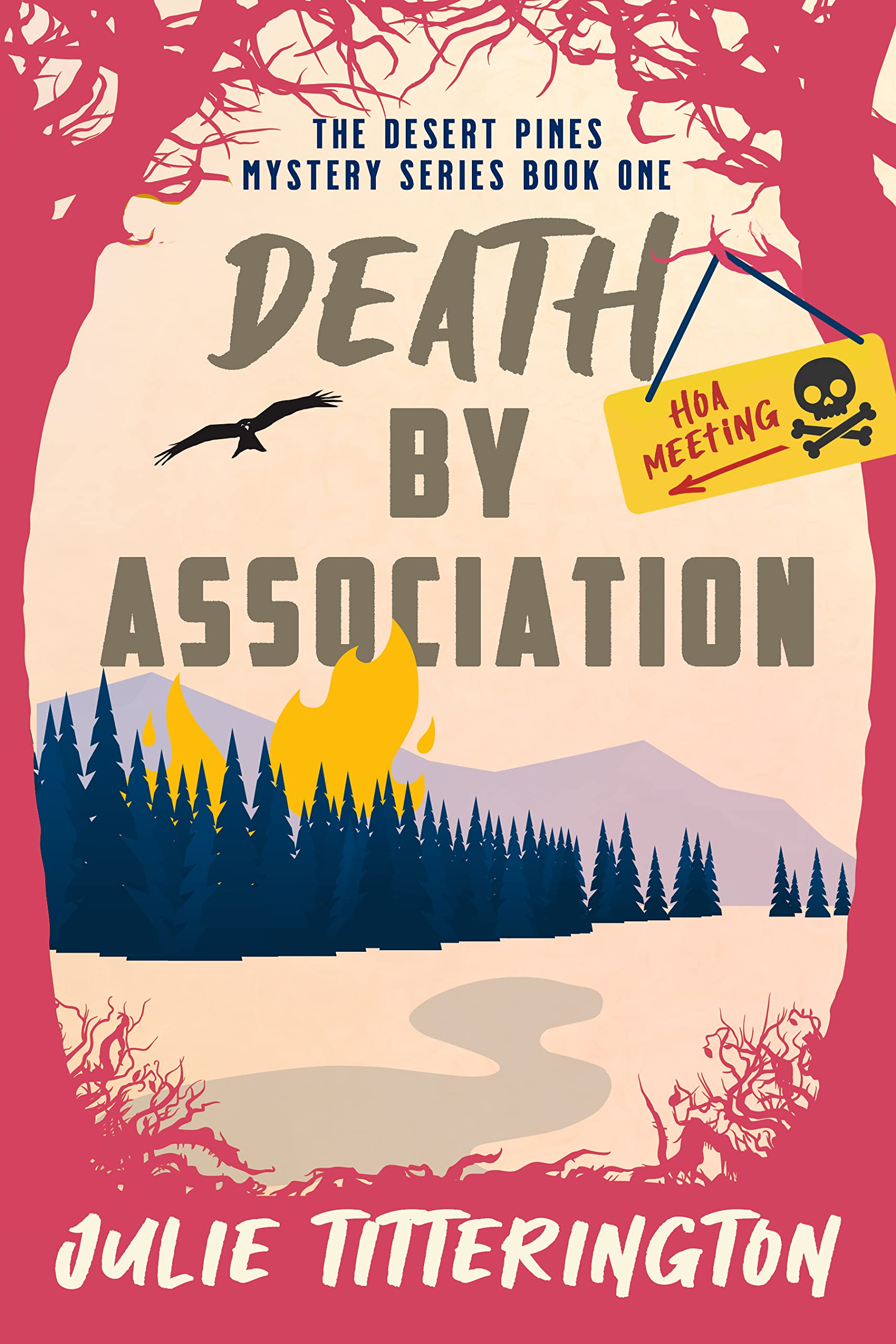 Death By Association (The Desert Pines Mystery, #1)