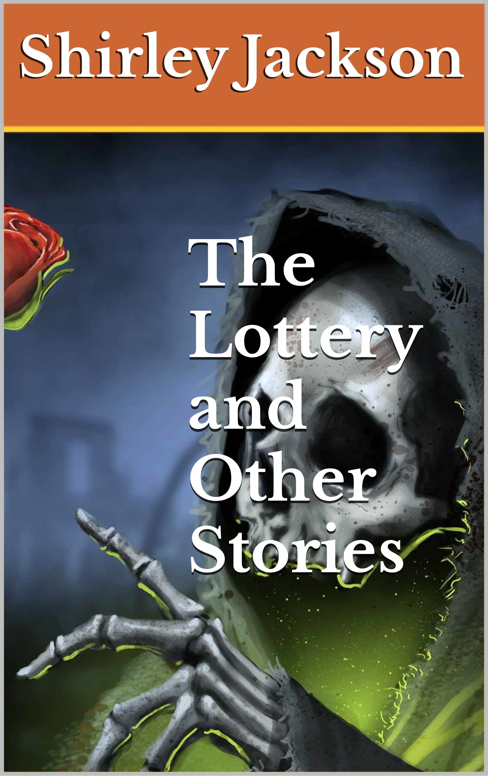 The Lottery and Other Stories