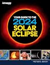 Your Guide to the 2024 Solar Eclipse Your Guide to the 2024 Solar Eclipse