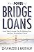 The Power of Bridge Loans by Sofia Nadjibi