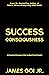 Success Consciousness: 252 ...